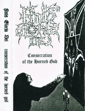 Finis Gloria Dei : Consecration of the Horned God